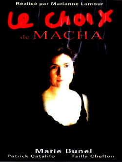 Le Choix de Macha (2004)