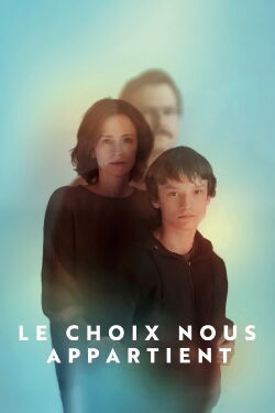 Le choix nous appartient (2022)