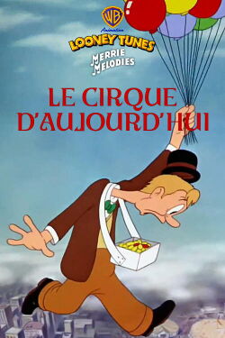 Le Cirque d'Aujourd'hui (1940)