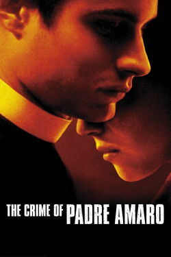 Le Crime du père Amaro (2002)