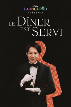 Le Dîner est Servi (2021)
