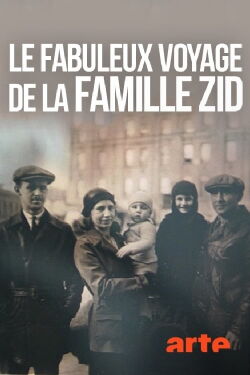 Le fabuleux voyage de la famille Zid (2013)