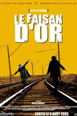 Le faisan d'or (2002)