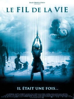 Le Fil de la vie (2004)