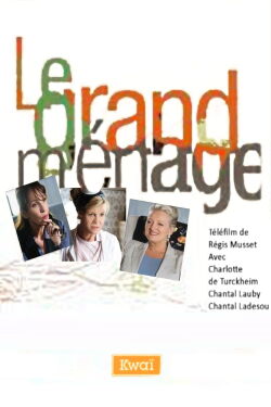 Le Grand Ménage (2010)