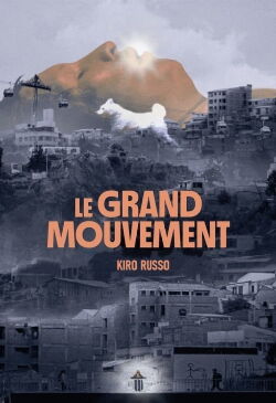 Le grand mouvement (2022)