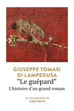 Le guépard : L'histoire d'un grand roman (2019)