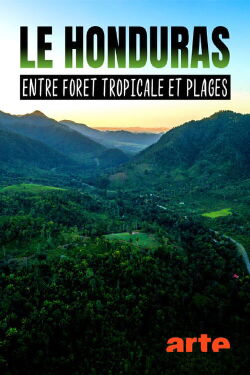 Le Honduras Entre forêt tropicale et plages (2022)