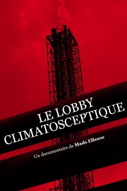 Le lobby climatosceptique (2020)