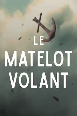 Le Matelot volant (2022)