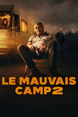 Le Mauvais Camp 2 (2024)