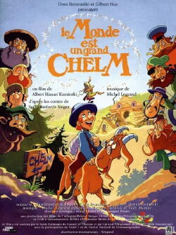 Le monde est un grand Chelm (1995)
