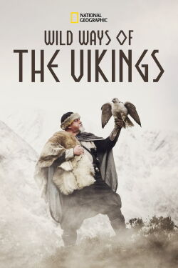 Le monde sauvage des Vikings (2019)