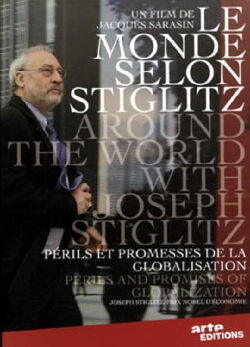 Le Monde selon Stiglitz (2009)