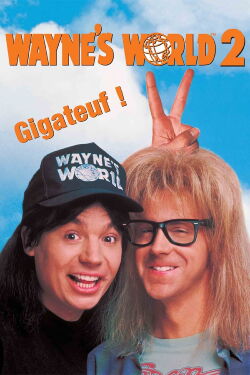 Le monde selon Wayne 2 (1993)