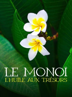 Le monoï : l'huile aux trésors (2023)