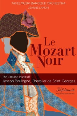 Le Mozart Noir: Reviving A Legend (2003)