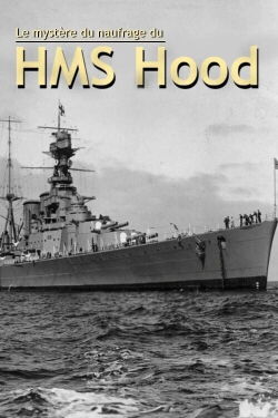 Le mystère du naufrage du HMS Hood (2012)
