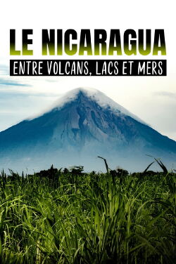 Le Nicaragua : entre volcans, lacs et mers (2022)