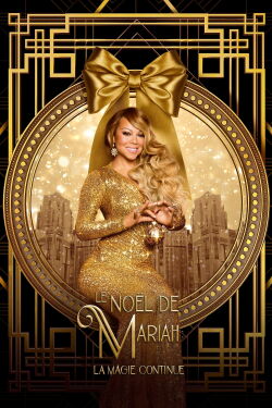 Le Noël de Mariah : la magie continue (2021)