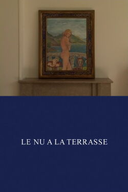 Le Nu à la terrasse (2008)