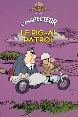 Le Pig-Al Patrol (1967)