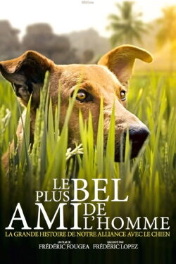 Le plus bel ami de l'homme (2018)