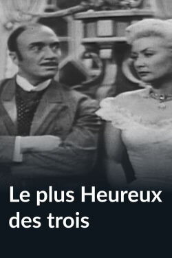 Le Plus Heureux des trois (1957)