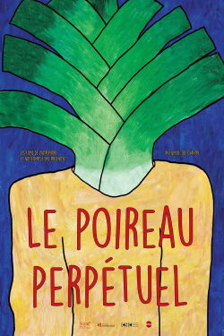 Le poireau perpétuel (2021)