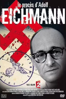Le procès d'Adolf Eichmann (2011)
