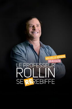 Le Professeur Rollin se re-rebiffe (2017)