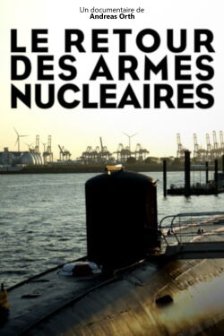 Le Retour des armes nucléaires (2019)