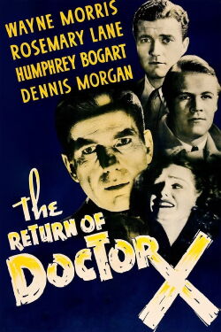 Le Retour du Docteur X (1939)