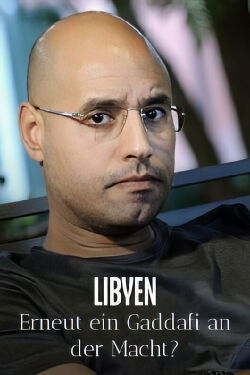 Le retour : enquête sur Seïf al-Islam Kadhafi (2023)