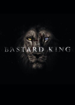 Le Roi Bâtard (2022)