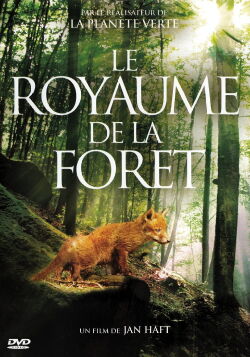 Le royaume de la forêt (2009)