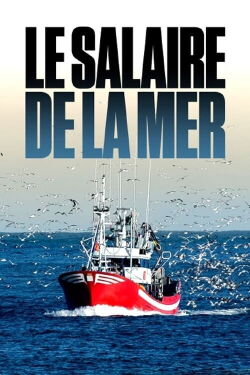 Le salaire de la mer (2022)
