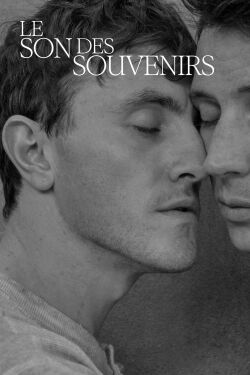 Le Son des souvenirs (2025)