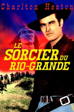 Le sorcier du Rio Grande (1953)