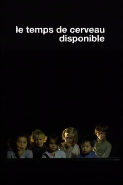 Le Temps de cerveau disponible (2010)