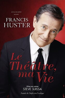 Le théâtre, ma vie (2017)
