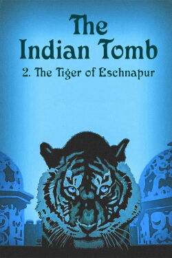 Le Tombeau hindou, partie 2 : Le Tigre du Bengale (1921)