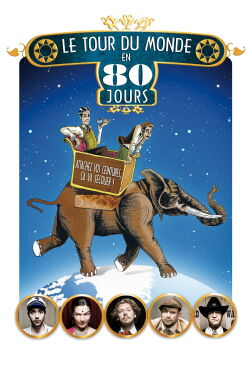 Le Tour du monde en 80 jours (2010)