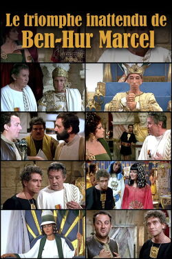 Le triomphe inattendu de Ben-Hur Marcel (2014)