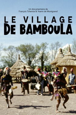 Le Village De Bamboula (2022)