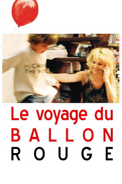 Le Voyage du ballon rouge (2008)