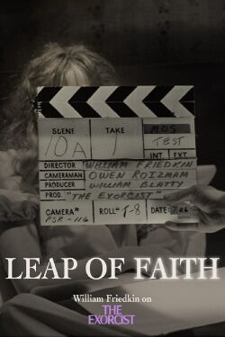 Leap of Faith: William Friedkin on The Exorcist (2019)