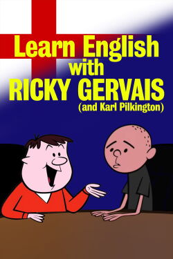 Learn English with Ricky Gervais (2012)