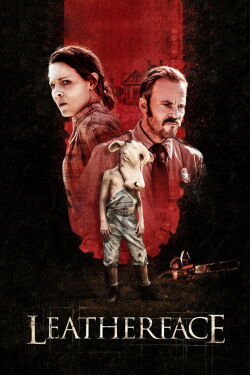 Leatherface: La máscara del terror (2017)