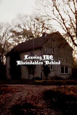 Leaving JHQ Rheindahlen Behind (2022)